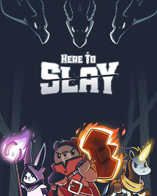 Here to Slay | Chlupatí zabijáci