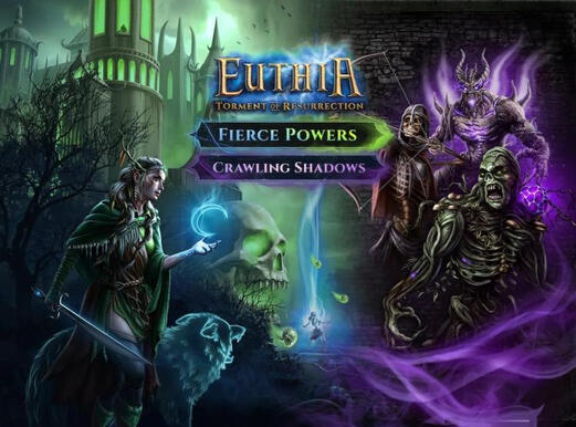 Euthia: Torment of Resurrection – Fierce Powers and Crawling Shadows